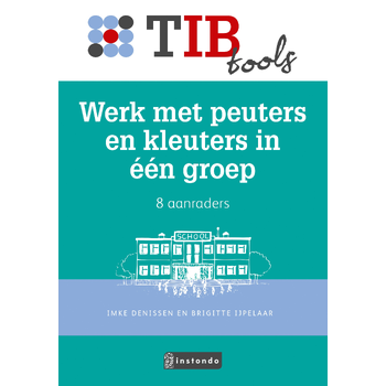 Werk met peuters en kleuters in één groep (Paperback) bij Singel 344