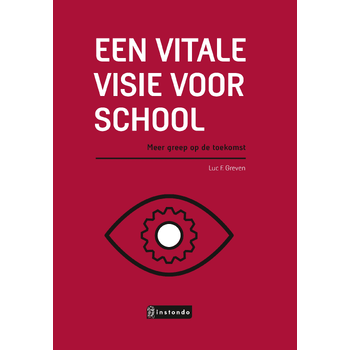 Een vitale visie voor school (Hardback) bij Singel 344