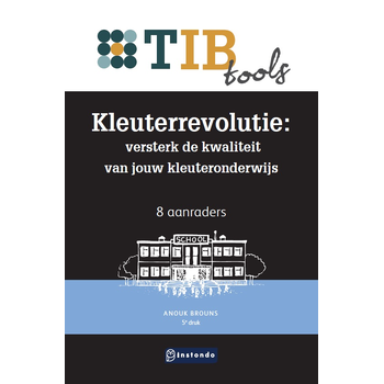 Kleuterrevolutie: versterk de kwaliteit van jouw kleuteronderwijs (Paperback) bij Singel 344