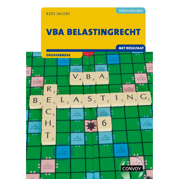 VBA Belastingrecht met resultaat Opgavenboek 2022-2023 (Paperback) bij Singel 344