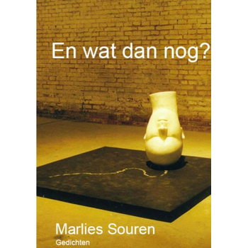 En wat dan nog? (Paperback) bij Singel 344
