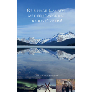 Reis naar Canada met een 'working holiday' visum! (Paperback) bij Singel 344
