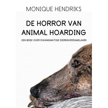 De horror van animal hoarding (Paperback) bij Singel 344