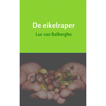 De eikelraper (Paperback) bij Singel 344