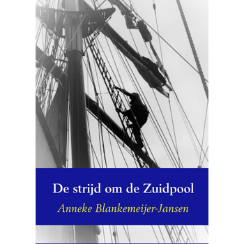 De strijd om de Zuidpool (Paperback) bij Singel 344