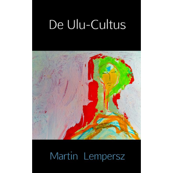De Ulu-Cultus (Paperback) bij Singel 344