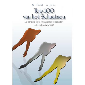 Top 100 van het Schaatsen (Paperback) bij Singel 344