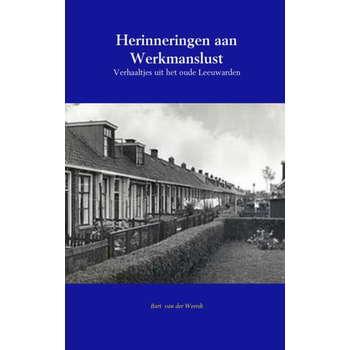 Herinneringen aan Werkmanslust (Paperback) bij Singel 344