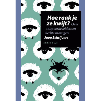 Hoe raak je ze kwijt? (Hardback) van Joep Schrijvers