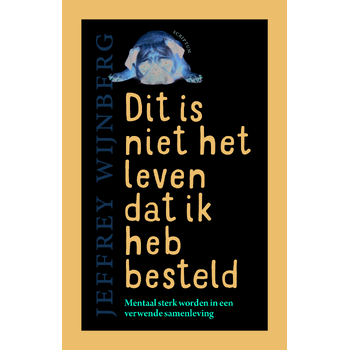 Dit is niet het leven dat ik heb besteld (Paperback) bij Singel 344