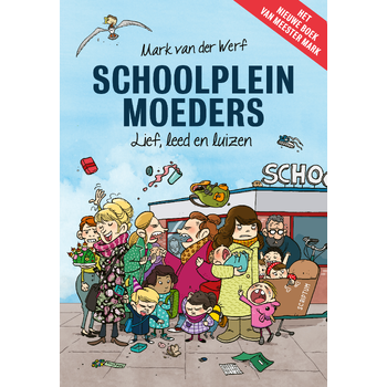 Schoolpleinmoeders (Paperback) bij Singel 344