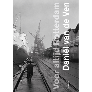 Voor altijd Rotterdam (Hardback) bij Singel 344