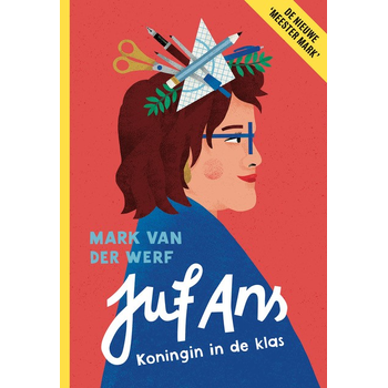 Juf Ans-Koningin in de klas (Paperback) bij Singel 344