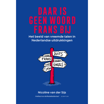 Daar is geen woord Frans bij (Paperback) bij Singel 344