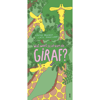 Wat weet jij af van de giraf? (Hardback) bij Singel 344