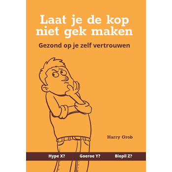 Laat je de kop niet gek maken (Paperback) bij Singel 344