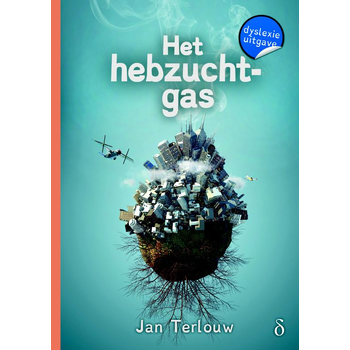 Het hebzuchtgas (Paperback) bij Singel 344