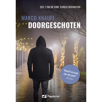 Doorgeschoten (Paperback) van Marco Knauff