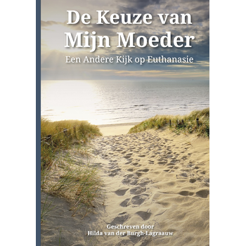 De keuze van mijn moeder (Hardback) van Hilda Burgh-Lagraauw