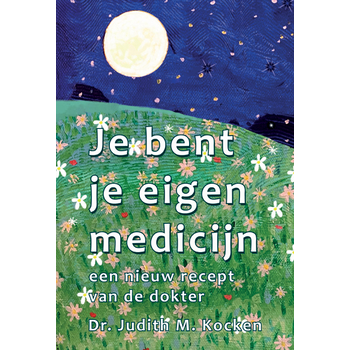 Je bent je eigen medicijn (Hardback) bij Singel 344