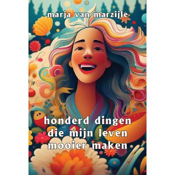 Honderd dingen die mijn leven mooier maken (Paperback) bij Singel 344