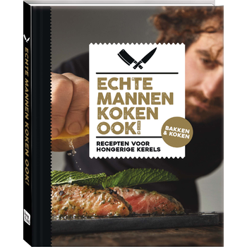 Echte Mannen koken ook! (Hardback) bij Singel 344