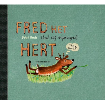 Fred het (heel erg eigenwijze) hert (Hardback) bij Singel 344
