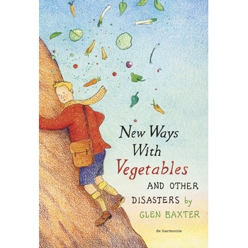 New Ways with Vegetables and Other Disasters (Hardback) bij Singel 344