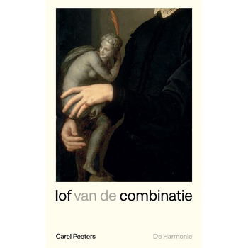 Lof van de combinatie (Paperback) bij Singel 344
