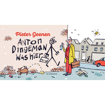 Anton Dingeman was hier (Hardback) bij Singel 344