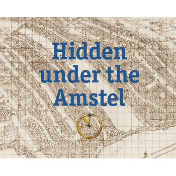 Hidden under the Amstel (Hardback) bij Singel 344