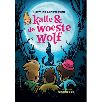 Kalle en de woeste wolf (Hardback) bij Singel 344