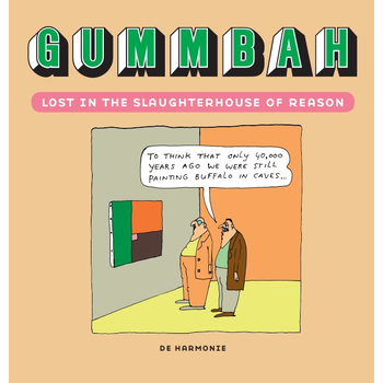 Lost in the slaughterhouse of reason (Hardback) bij Singel 344