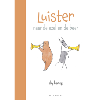 Luister naar de ezel en de beer (Hardback) bij Singel 344