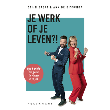 Je werk of je leven?! (Paperback) bij Singel 344