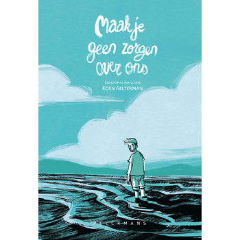 Maak je geen zorgen over ons (Paperback) bij Singel 344
