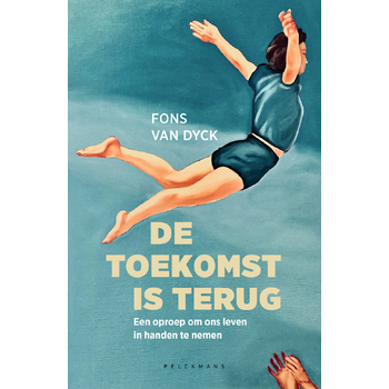 De toekomst is terug (Hardback) bij Singel 344