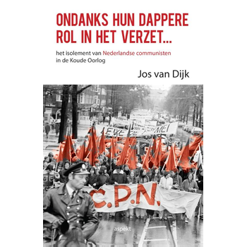 Ondanks hun dappere rol in het verzet (Paperback) bij Singel 344