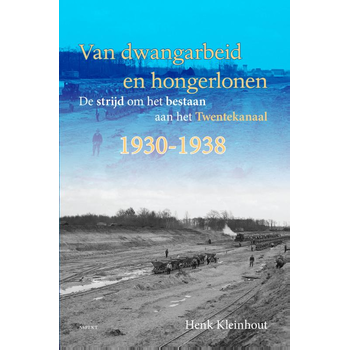 Van dwangarbeid en hongerlonen (Paperback) bij Singel 344