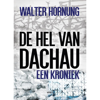 De hel van Dachau (Paperback) bij Singel 344