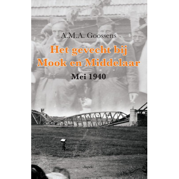 Het gevecht bij Mook en Middelaar (Paperback) bij Singel 344