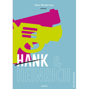 Hank & Heinrich GLB (Paperback) bij Singel 344