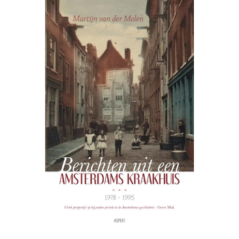 Berichten uit een Amsterdams kraakhuis 1978-1995 (Paperback) bij Singel 344