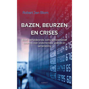 Bazen, beurzen en crises (Paperback) bij Singel 344