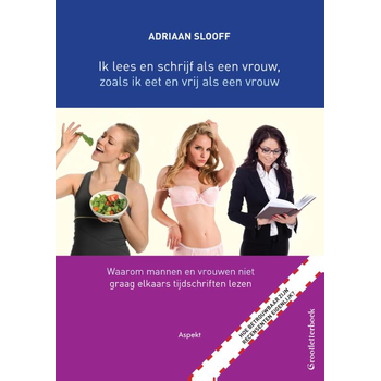 Ik lees en schrijf als een vrouw, zoals ik eet en vrij als een vrouw (Paperback) bij Singel 344