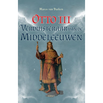 Otto III, de verduisteraar van de middeleeuwen (Paperback) bij Singel 344