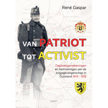 Van patriot tot activist (Paperback) van René Gaspar, Roelof I.J.A. Gaspar, Renaat J.G.A.A. Gaspar