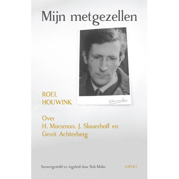 Mijn metgezellen (Paperback) bij Singel 344