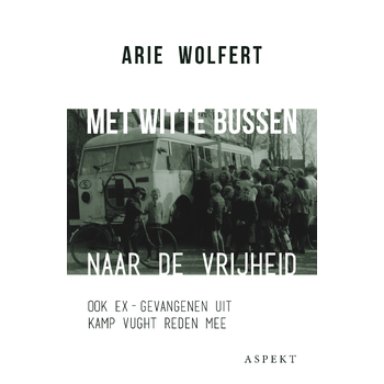Met witte bussen naar de vrijheid (Paperback) bij Singel 344
