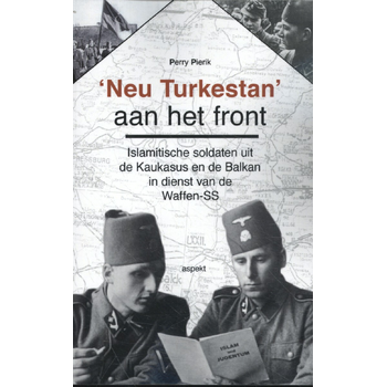 'Neu Turkestan' aan het front (Paperback) bij Singel 344